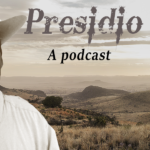 Presidio Podcast